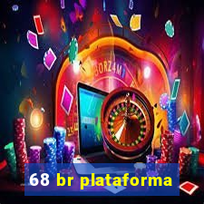 68 br plataforma